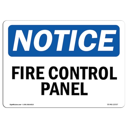 OSHA Notice Sign, Fire Control Panel, 14in X 10in Aluminum